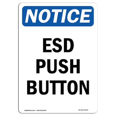 Signmission OSHA Sign, ESD Push Button, 14in X 10in Aluminum, 10" W, 14" L, Portrait, ESD Push Button Sign OS-NS-A-1014-V-12169